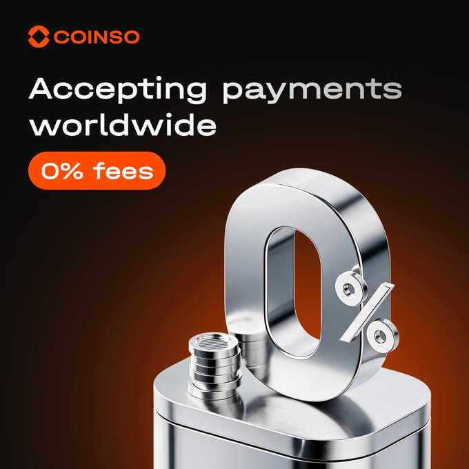 Coinso advertisement showing a metallic 3D "0%" symbol with the headline "Accepting payments worldwide" and an "O% fees" badge, promoting fee-free global crypto payment processing.