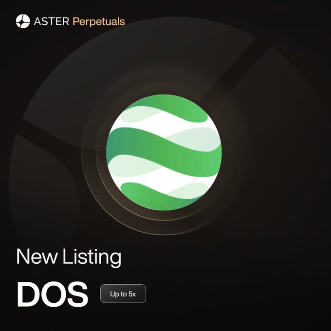 ASTER Perpetuals announces a new listing for $DOS (dappOS) with up to 5x leverage, featuring the token's green wavy logo against a dark background.