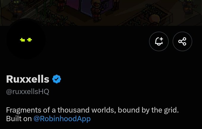 A Twitter profile for 'Ruxxells' (@ruxxellsHQ) with the bio 'Fragments of a thousand worlds, bound by the grid. Built on @RobinhoodApp'.