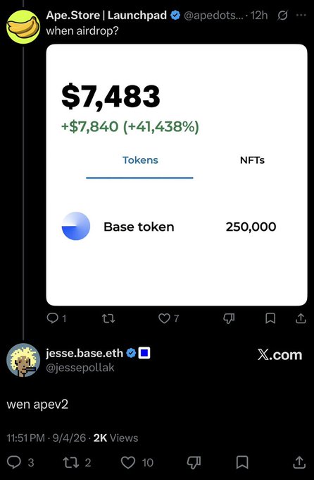 A screenshot of a Twitter post from Ape.Store | Launchpad asking 'when airdrop?' showing $7,483 with +$7,840 (+41,438%) and 250,000 Base tokens, followed by a reply from jesse.base.eth asking 'wen apev2'.
