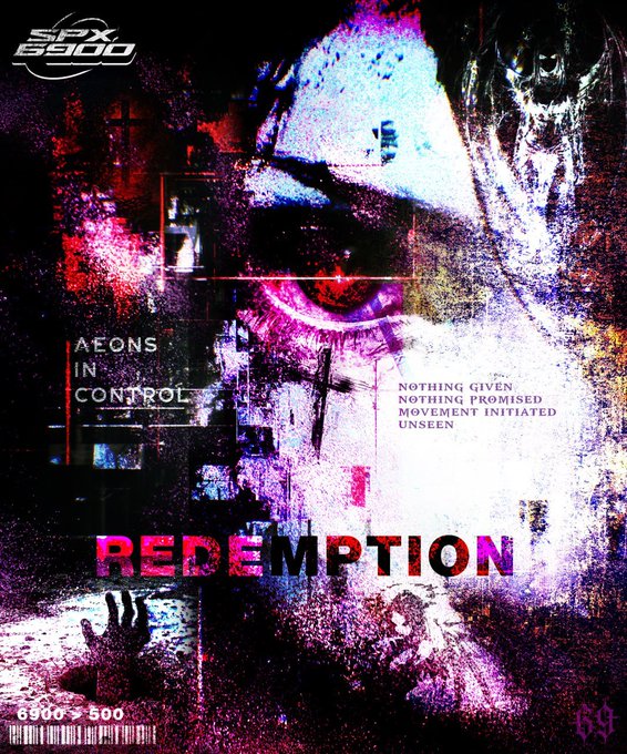 Digital art poster titled 'REDEMPTION' by 69 featuring distorted religious imagery with text 'AEONS IN CONTROL' and 'NOTHING GIVEN, NOTHING PROMISED, MOVEMENT INITIATED, UNSEEN.'