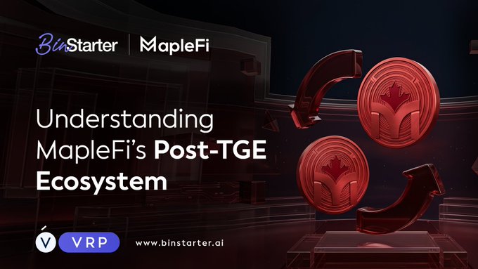 A promotional graphic featuring the BinStarter and MapleFi logos with the headline "Understanding MapleFi's Post-TGE Ecosystem," alongside two large red coin graphics bearing a maple leaf emblem, illustrating the post-launch staking and farming opportunities mentioned in the article.
