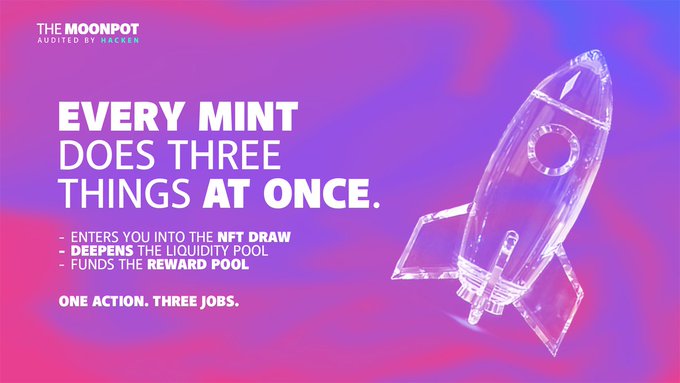 A purple and pink promotional banner for 'THE MOONPOT' featuring a 3D rocket graphic and text 'EVERY MINT DOES THREE THINGS AT ONCE', listing benefits like NFT draws, liquidity pools, and reward funding.