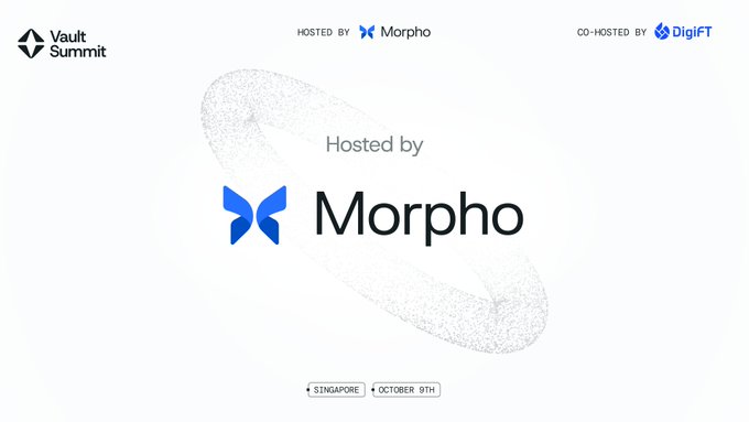 Vault Summit Singapore promotional graphic announcing Morpho as the host, taking place in Singapore on October 9th, co-hosted by DigiFT, with the accompanying post confirming Morpho as the open credit network hosting the event.