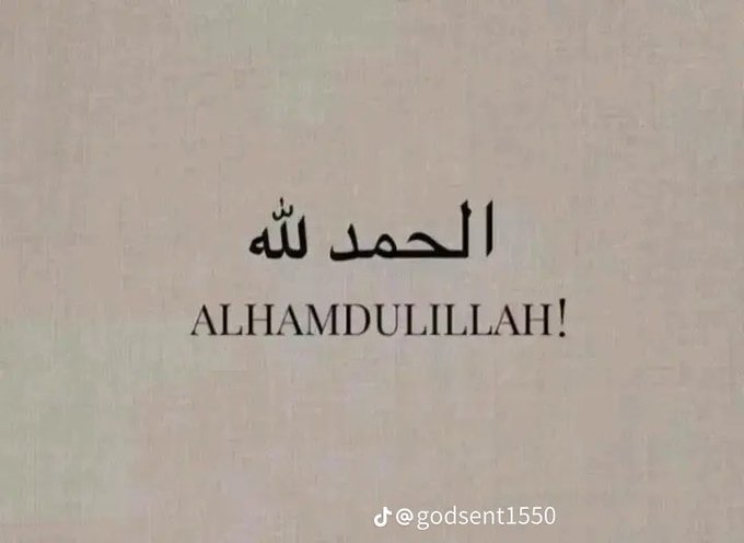 A simple, light-colored background featuring the Arabic phrase 'الحمد لله' above its transliteration 'ALHAMDULILLAH!', with a TikTok watermark '@godsent1550' at the bottom.