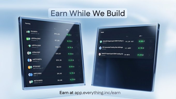 Two digital screens display "Earn While We Build" with cryptocurrency yield data, showing coins like OVI/USDT at 35.76% APY, whYDA/USDT at 44.75%, and DeFiUSDT HyperLiquid USX Funding at 56.24% APY, promoting passive income opportunities at app.everything.inc/earn.