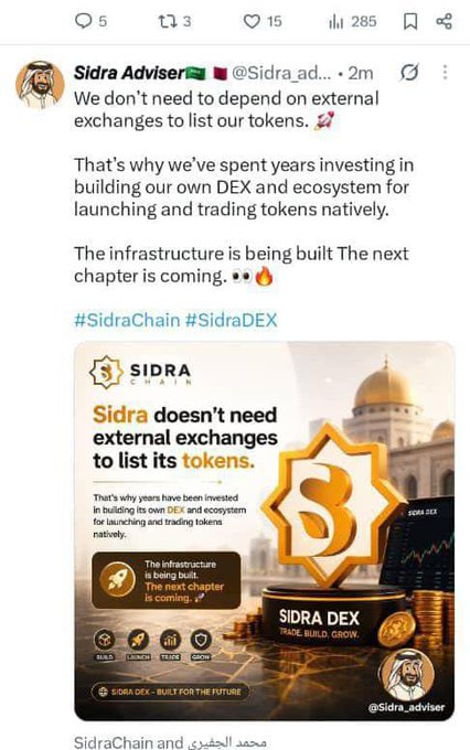 A tweet from @Sidra_adviser announcing that Sidra doesn't need external exchanges to list its tokens, featuring a promotional graphic that reads "Sidra doesn't need external exchanges to list its tokens" alongside the Sidra DEX logo and "BUILT FOR THE FUTURE" tagline, which complements the post's claim about SDA launching on Sidra DEX before the GCC market.