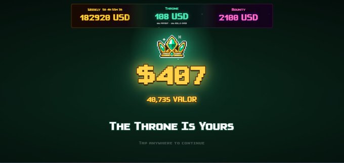 A video game victory screen showing a golden crown above '$407' and '48,735 VALOR', with top stats 'WEEKLY TO WIN: 182928 USD', 'THRONE: 108 USD', 'BOUNTY: 2188 USD', and text 'The Throne Is Yours' with 'TAP ANYWHERE TO CONTINUE'.