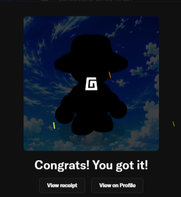 A digital interface showing a silhouette of a character with the letter 'G' on its chest against a cloudy sky background, with text 'Congrats! You got it!' and buttons to 'View receipt' or 'View on Profile'.