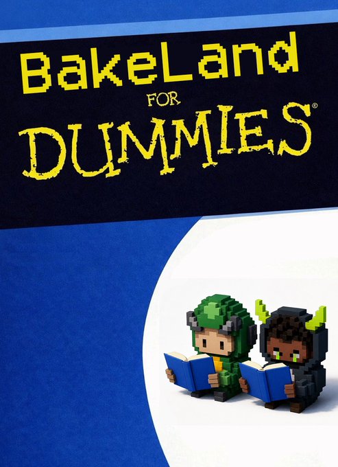 A book cover parody titled 'Bakeland for Dummies' featuring two pixel-art characters reading a book together against a blue and white background.