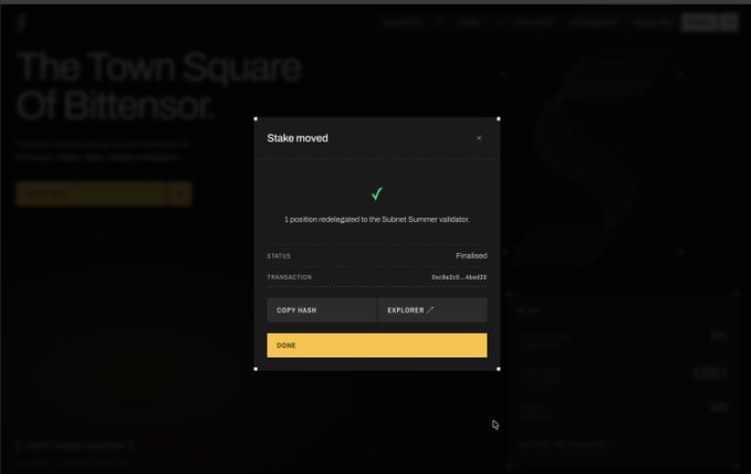 A confirmation pop-up on a website called 'The Town Square Of Bittensor' stating 'Stake moved' and showing that '1 position redelegated to the Subnet Summer validator' with status 'Finalized'.