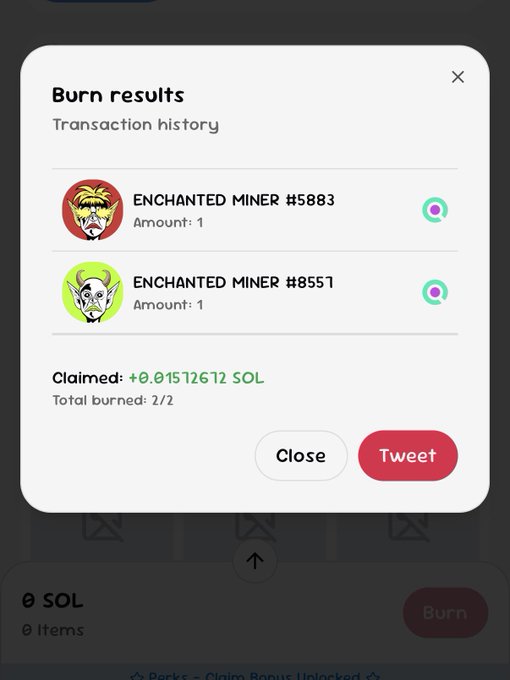 A mobile app 'Burn results' transaction history showing two Enchanted Miner NFTs (#5883 and #8551) burned, claiming +0.01512612 SOL total, with Close and Tweet buttons visible.