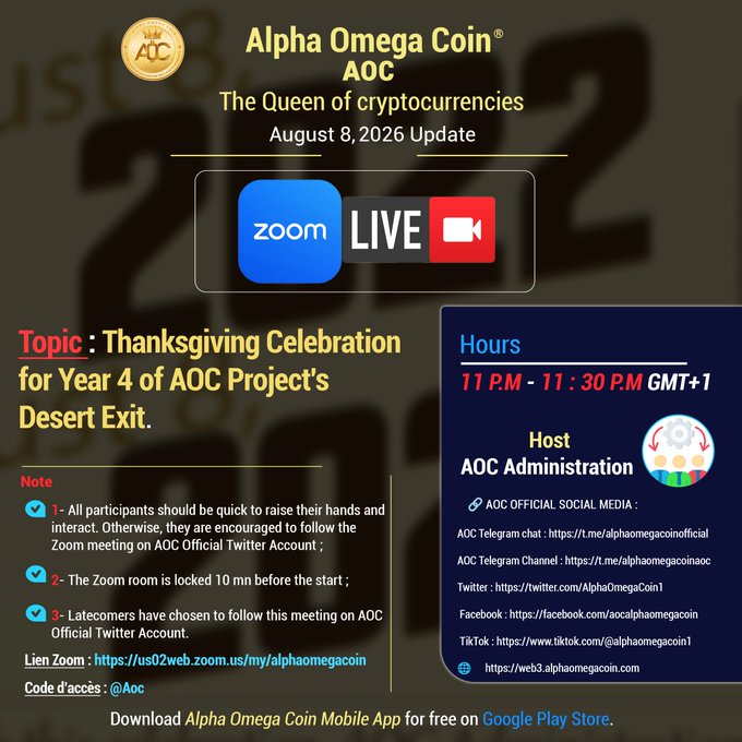 Promotional graphic for an Alpha Omega Coin (AOC) Zoom Live event on August 8, 2026, titled 'Thanksgiving Celebration for Year 4 of AOC Project's Desert Exit,' scheduled 11 PM - 11:30 PM GMT+1, hosted by AOC Administration with social media links and Zoom meeting details.