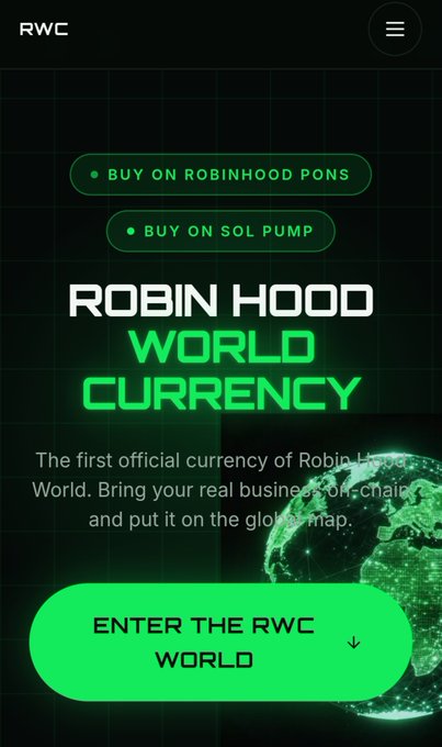 A mobile website for 'RWC' displaying 'ROBIN HOOD WORLD CURRENCY' with buttons to 'BUY ON ROBINHOOD PONS' and 'BUY ON SOL PUMP' above a green 'ENTER THE RWC WORLD' button.