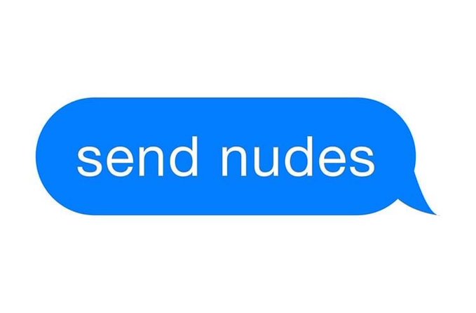 A blue iMessage-style speech bubble containing the white text 'send nudes' on a white background.