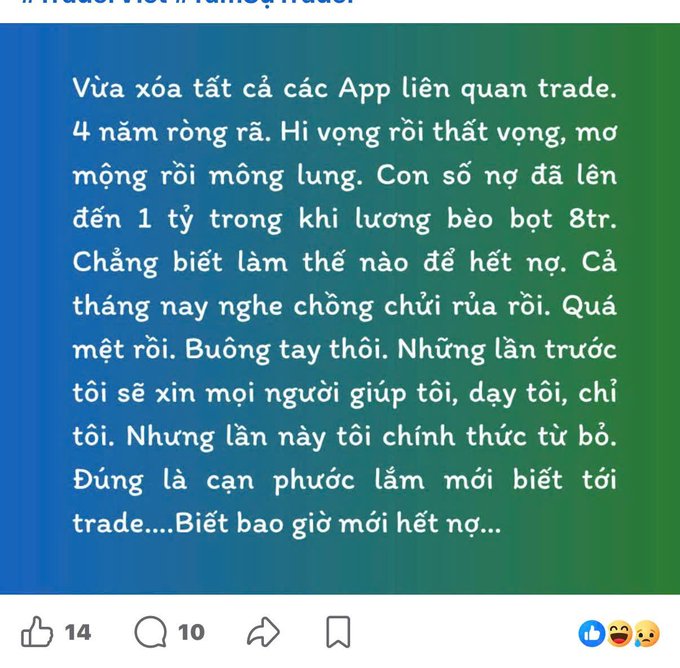 A Vietnamese social media post on a blue-green gradient background describes someone deleting all trading apps after accumulating 1 billion in debt despite an 8 trillion income, expressing exhaustion and resignation.