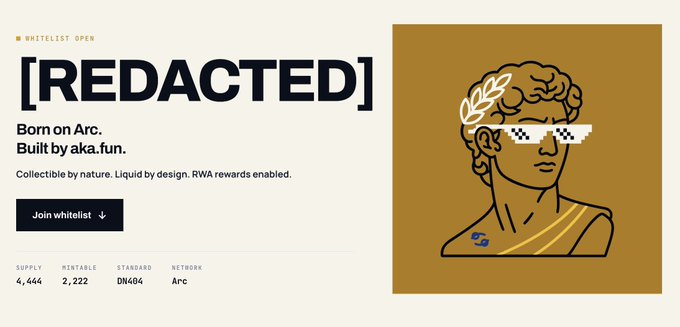 A landing page for a whitelisted NFT project by aka.fun, branded "[REDACTED]" with a tag "Born on Arc," featuring a classical Greek statue illustration wearing pixelated "deal with it" sunglasses, and listing specifications including a supply of 4,444, mintable 2,222, DN404 standard on the Arc network.