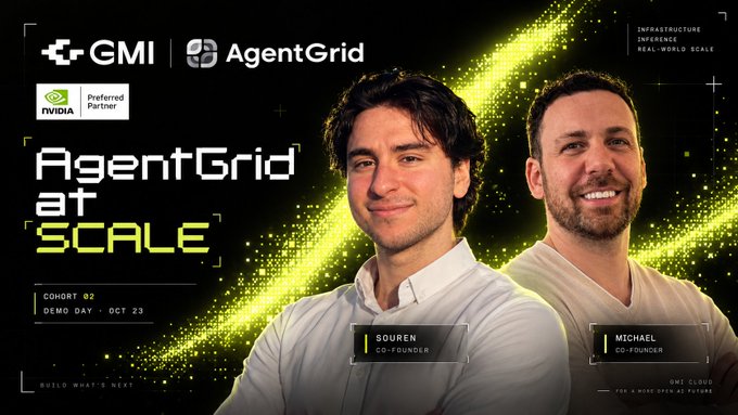 A promotional graphic for 'AgentGrid at SCALE' featuring co-founders Souren and Michael, with GMI and NVIDIA Preferred Partner branding, advertising Cohort 02 Demo Day on Oct 23.
