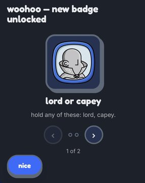 A mobile app screen displaying a badge unlock notification that reads 'woohoo — new badge unlocked' and 'lord or capey', featuring an illustration of a man in a hammock hat.