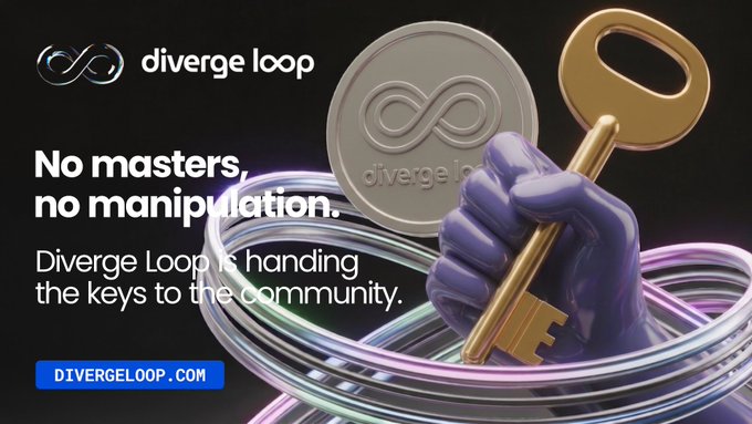 An advertisement for 'diverge loop' reading 'No masters, no manipulation. Diverge Loop is handing the keys to the community,' featuring a purple-gloved hand holding a golden key with a coin logo and 'DIVERGELOOP.COM' URL.