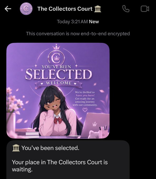 A Signal app screenshot from 'The Collectors Court 🏛️' reading 'You've been SELECTED WELCOME' featuring an anime girl at a laptop, with the message 'Your place in The Collectors Court is waiting.'