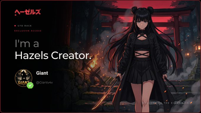 A digital banner with anime-style artwork of a dark-haired warrior girl, featuring text 'I'm a Hazels Creator' and 'Giant @Giantv4v' alongside Hazels branding.