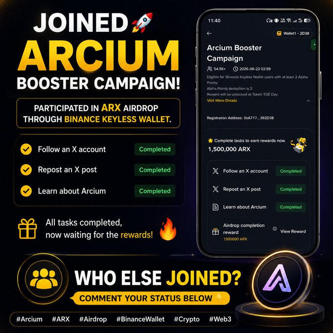 The image shows a poster with an ARX Airdrop campaign promoting a booster campaign for the Arxium project. The poster includes text that encourages people to join, stating "Joined the ARX Airdrop Campaign! Participated in the ARX Airdrop through Binance Keyless Wallet. All tasks have been completed, now waiting for the rewards!". There are also several icons on the poster representing different aspects of the campaign such as a rocket and a keyless wallet. The image is accompanied by a hashtag (#ArxAirdropCampaign) to help users find more information about joining or discussing the campaign.