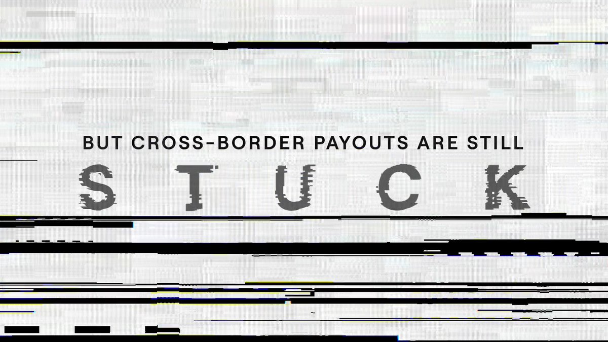 A distorted, glitchy television-style graphic with text reading "BUT CROSS-BORDER PAYOUTS ARE STILL STUCK" in large letters.