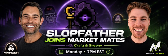 A banner announces 'SLOPFATHER JOINS MARKET MATES with Craig & Greeny,' featuring photos of two smiling men against a purple pixel-art background, scheduled for Monday at 7PM EST.