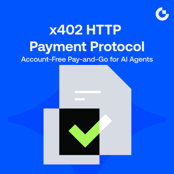 A promotional graphic for the "x402 HTTP Payment Protocol" with the tagline "Account-Free Pay-and-Go for AI Agents" on a blue background.