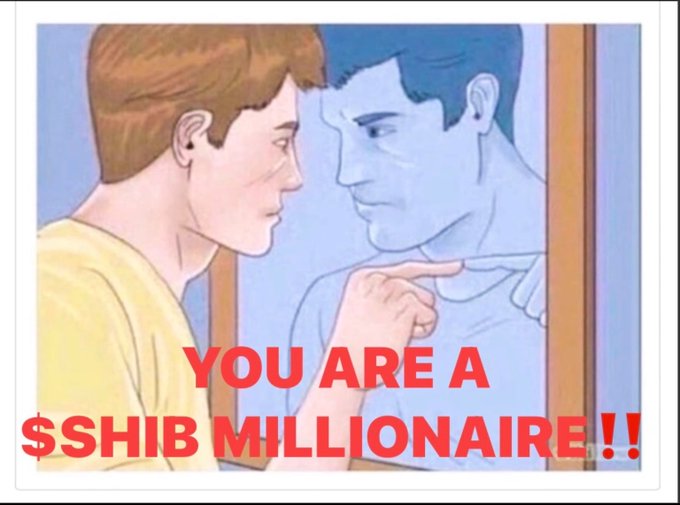 A vintage-style cartoon meme showing a man looking at his reflection with red text overlaid reading 'YOU ARE A $SHIB MILLIONAIRE!!'