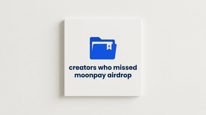 A square graphic featuring a blue folder icon with a bookmark displays the text "creators who missed moonpay airdrop" in dark blue lettering. The image serves as a visual header for a post about compiling a list of creators who missed out on MoonPay's airdrop.