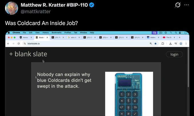 The image shows a tweet from @mattkratter titled "Was Coldcard An Inside Job?" featuring a screenshot of a blankslate.io article stating "Nobody can explain why 'blue' Coldcards didn't get swept in the attack," alongside an image of a blue Coldcard Mk4 hardware wallet displaying 17:44.