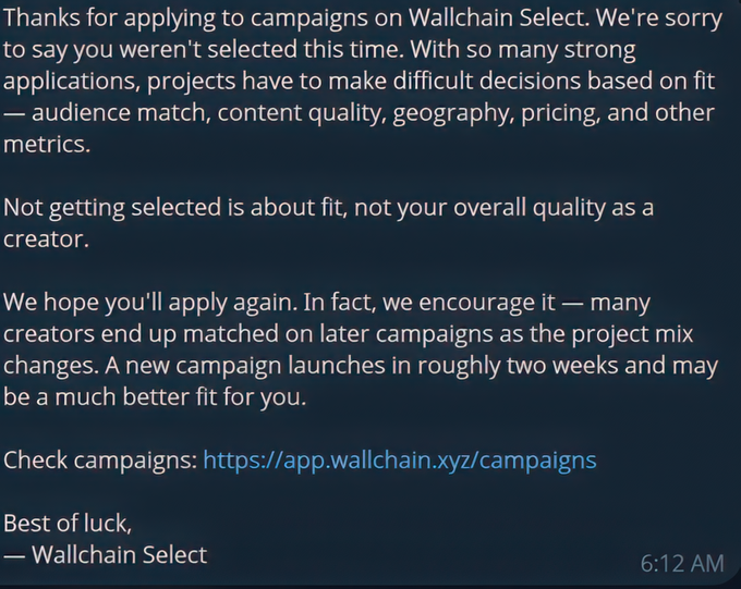 The image shows a text message from someone named Benches Select, which appears to be a rejection letter for some campaigns that were applied to Wallchain Select. The message includes a punchline about reacting after getting rejected, suggesting that the person receiving the letter should take it as a learning experience and not let the rejections define their worth or limit their potential in Web3 or other aspects of life.