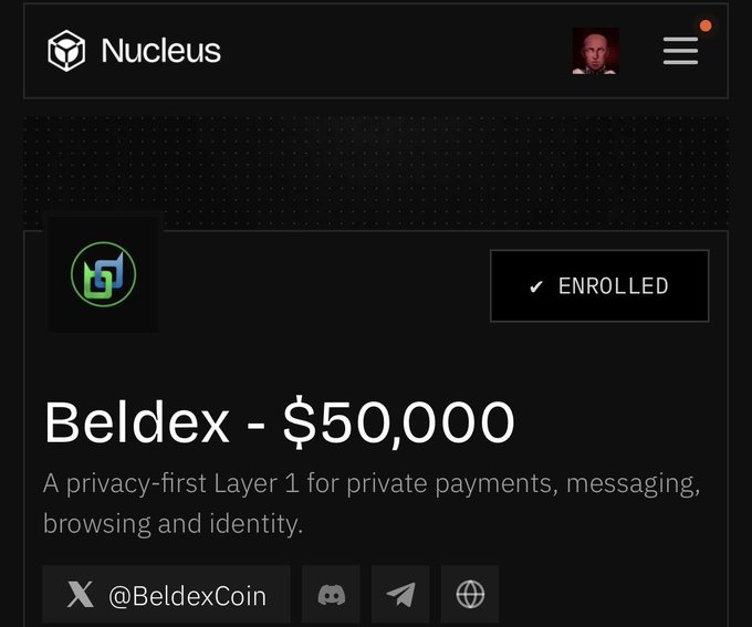 A dark-themed Nucleus interface showing an 'ENROLLED' status for Beldex - $50,000, described as 'A privacy-first Layer 1 for private payments, messaging, browsing and identity,' with the Twitter handle @BeldexCoin.