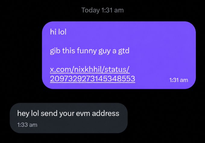 A text message exchange where one person asks 'gib this funny guy a gtd' with an X.com link, and the other replies 'hey lol send your evm address'.