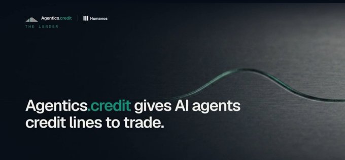 The image is a sleek promotional banner for Agentics.credit, a project under "The Lender" category and powered by Humananos, featuring the tagline "Agentics.credit gives AI agents credit lines to trade." on a dark background with a flowing green accent line. It visually supports the post's discussion about how Agentics.credit's Agentic Credit Score (ACS) provides AI agents with the capital access they need to execute trades based on their performance history.