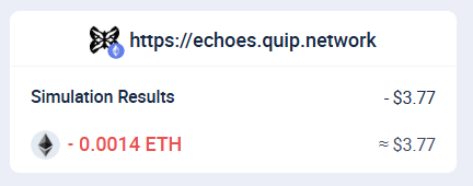 A digital transaction receipt showing "Simulation Results - -$3.77" and "- 0.0014 ETH ≈ $3.77" with the URL "https://echoes.quip.network".