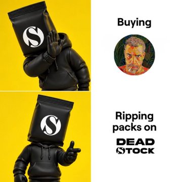 A meme featuring black-hooded figures holding product packages labeled with an 'S' logo, captioned 'Buying' with an older man's portrait and 'Ripping packs on DEAD STOCK.'