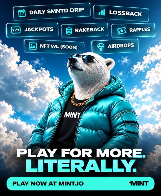 Promotional advertisement featuring an anthropomorphic polar bear wearing sunglasses, a gold chain, and a teal puffer jacket over a "MINT" shirt, with feature buttons for "DAILY $MNTD DRIP," "LOSSBACK," "JACKPOTS," "RAKEBACK," "RAFFLES," "NFT WL (SOON)," and "AIRDROPS," plus the tagline "PLAY FOR MORE. LITERALLY." and a call to "PLAY NOW AT MINT.IO."