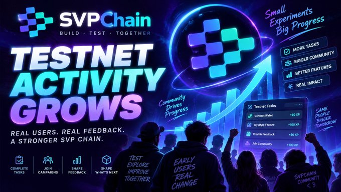 A vibrant promotional banner for 'SVPChain' announces that 'TESTNET ACTIVITY GROWS' with the tagline 'BUILD · TEST · TOGETHER,' highlighting real users, real feedback, and listing testnet tasks with XP rewards.