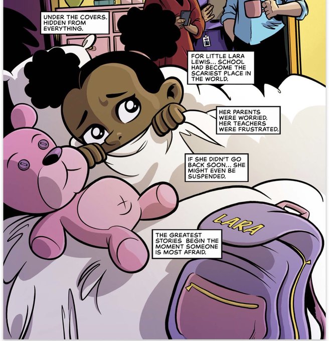 A comic book panel introducing little Lara Lewis who hid under covers from everything, showing her as a frightened child clutching a pink teddy bear, with text explaining that school had become the scariest place and that 'the greatest stories begin the moment someone is most afraid.'