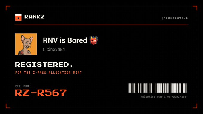 A black digital registration card for 'RANKZ' showing the username 'RNV is Bored' (@RinovMRN), registered for the Z-PASS ALLOCATION MINT with ref code 'RZ-R567' and a whitelist URL.