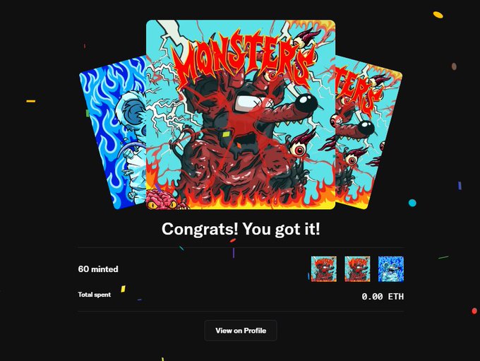 A digital NFT minting screen displays "Congrats! You got it!" with three 'Monsters' themed artwork cards shown above "60 minted," "Total spent 0.00 ETH," and a "View on Profile" button.