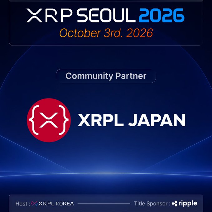 Promotional graphic for XRP Seoul 2026 (October 3rd, 2026), hosted by XRPL Korea and sponsored by Ripple, announcing XRPL Japan as an official Community Partner alongside the event's red XRPL-branded logo.