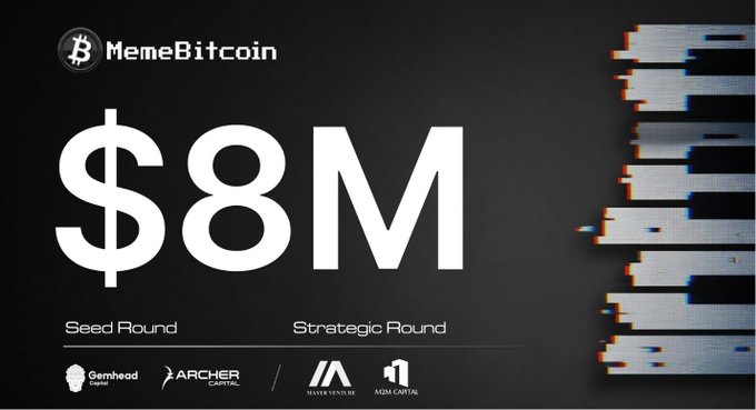 A promotional graphic for MemeBitcoin announces an $8M funding round divided into Seed Round and Strategic Round, listing Gemhead Capital, Archer Capital, Maker Venture, and ADM Capital.