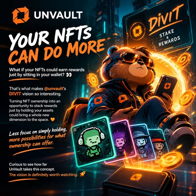 A vivid UnVault NFT advertisement says “YOUR NFTS CAN DO MORE,” promotes the “DIVIT” vision for stacking and holding rewards, and features a stylized bear character with sunglasses, a phone, token coins, and pixel-art NFT cards.