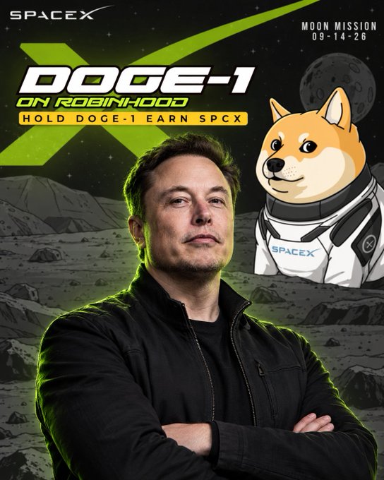A promotional graphic for the "DOGE-1 on Robinhood" space mission features Elon Musk standing against a lunar backdrop, alongside a Doge mascot wearing a SpaceX spacesuit, with text announcing the "Moon Mission 09-14-26" and "Hold DOGE-1 Earn SPCX" rewards, aligning with the post's enthusiasm about the satellite launch and potential 20x returns.