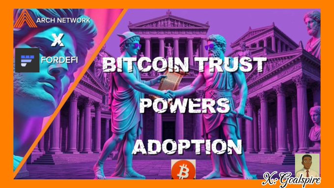 The image is a vibrant promotional graphic featuring classical Greco-Roman statues and architecture rendered in striking neon pink and blue hues, with bold central text reading "BITCOIN TRUST POWERS ADOPTION." Logos for "ARCH NETWORK" and "FORDEFI" appear in the top left corner, while a Bitcoin symbol and "X: Goalspire" credit sit at the bottom, visually reinforcing the post's message about Fordefi and Arch Network building institutional-grade trust foundations for Bitcoin-native finance.