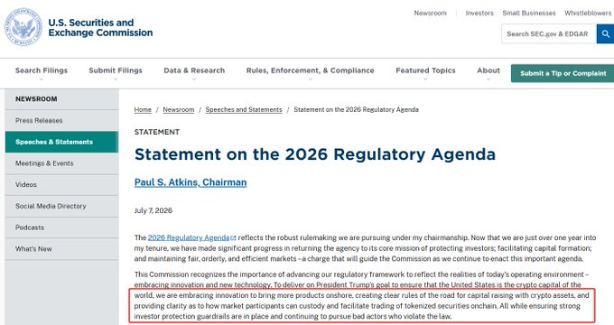 A screenshot of the SEC.gov webpage showing Chairman Paul S. Atkins' July 7, 2026 "Statement on the 2026 Regulatory Agenda," with a highlighted section emphasizing the agency's efforts to embrace crypto innovation, provide clarity for market participants, and facilitate tokenized securities trading under Chairman Trump's leadership. This directly relates to the post by showcasing the official SEC source announcing the upcoming crypto regulatory proposal.